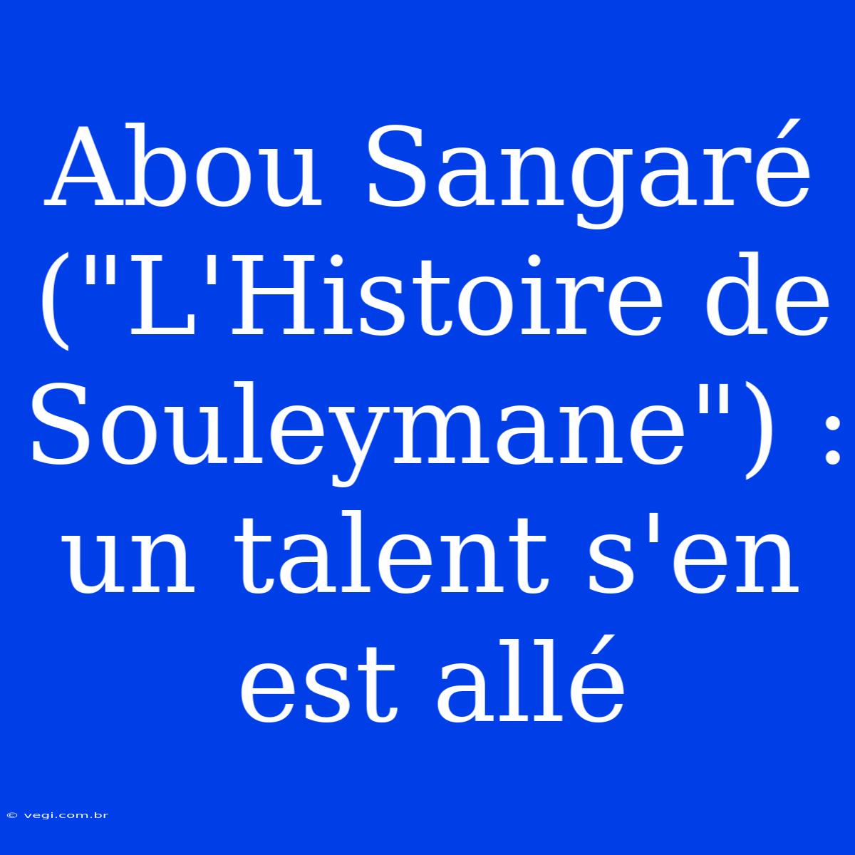 Abou Sangaré (