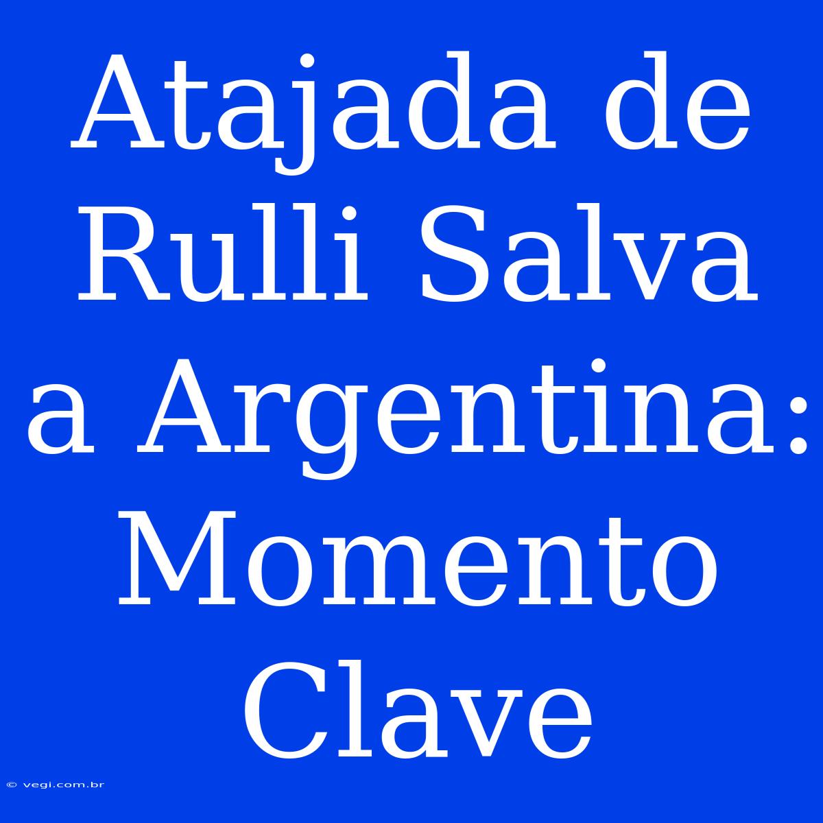 Atajada De Rulli Salva A Argentina:  Momento Clave 