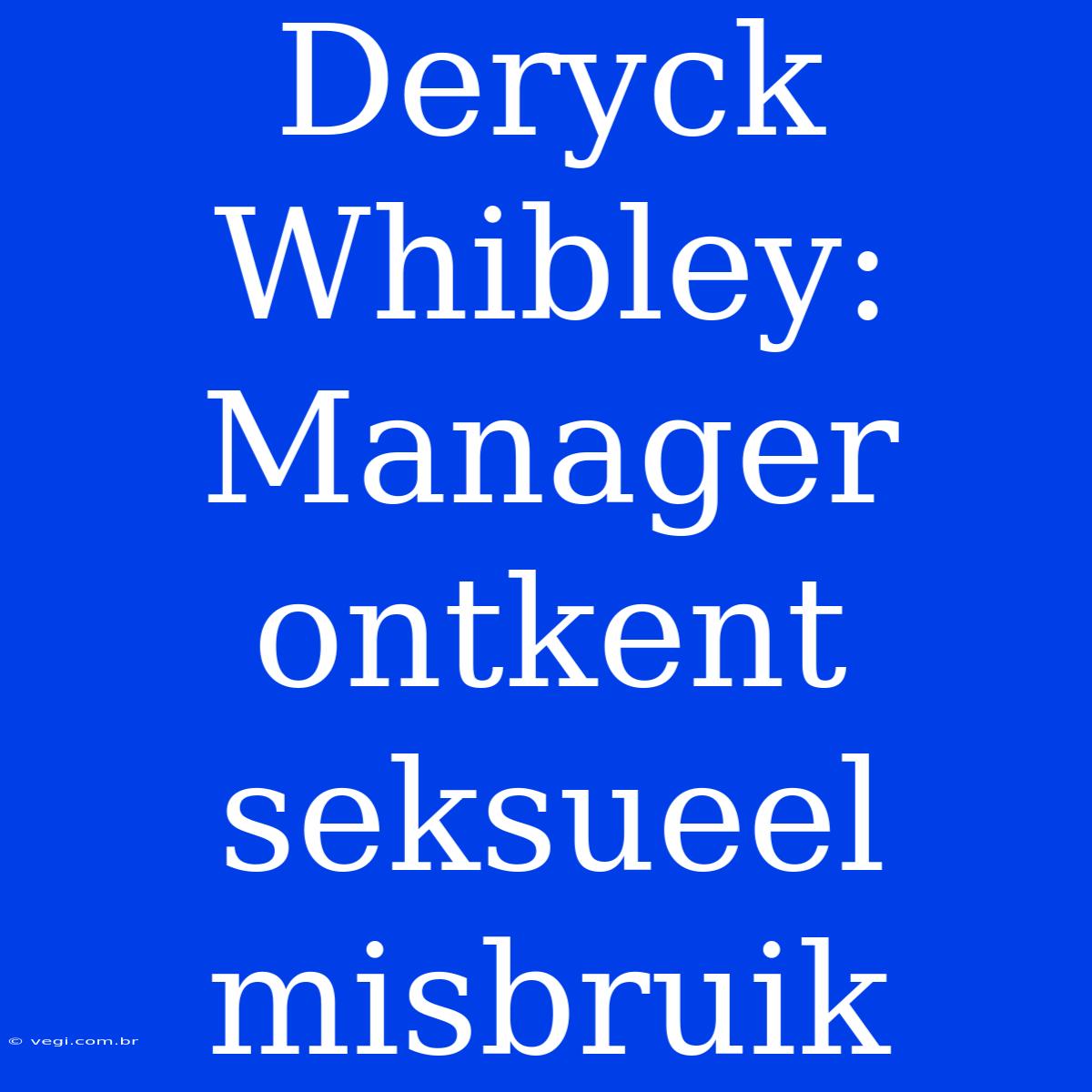 Deryck Whibley: Manager Ontkent Seksueel Misbruik