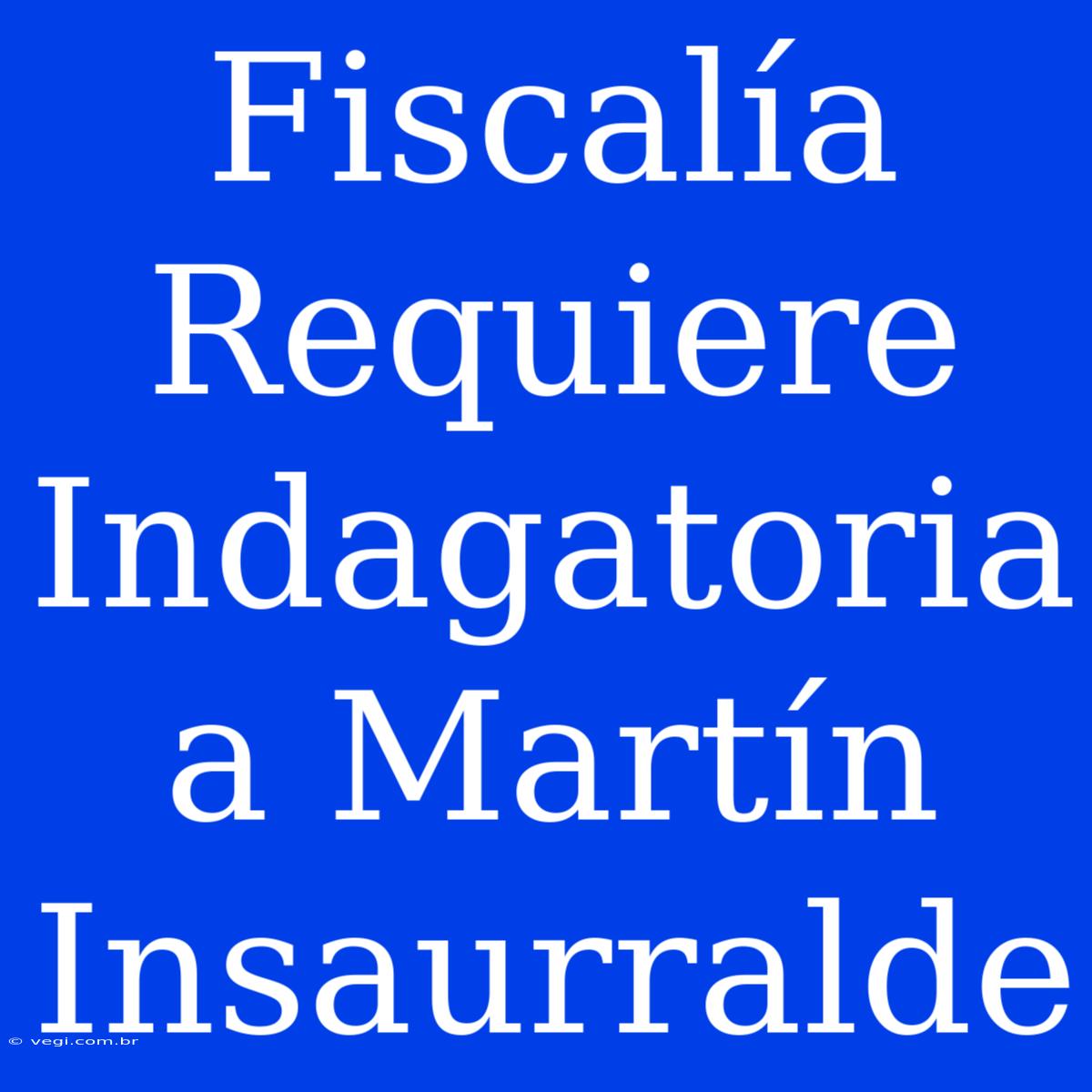 Fiscalía Requiere Indagatoria A Martín Insaurralde