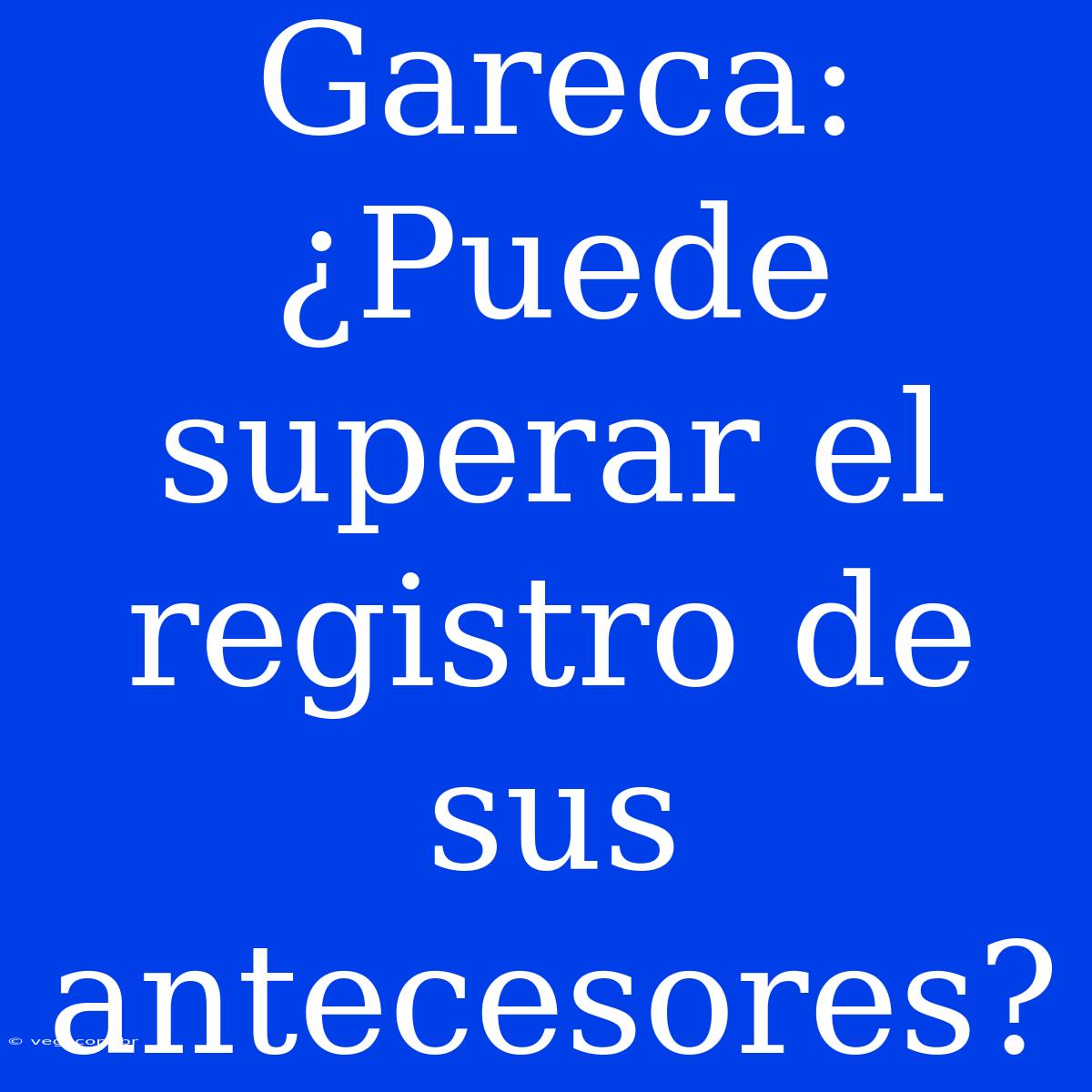 Gareca: ¿Puede Superar El Registro De Sus Antecesores?