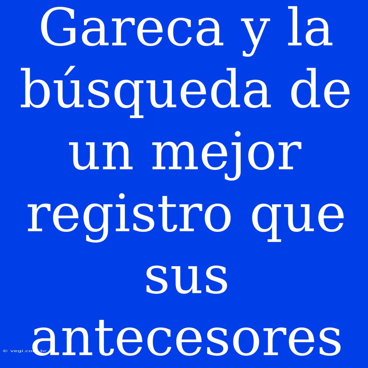 Gareca Y La Búsqueda De Un Mejor Registro Que Sus Antecesores 