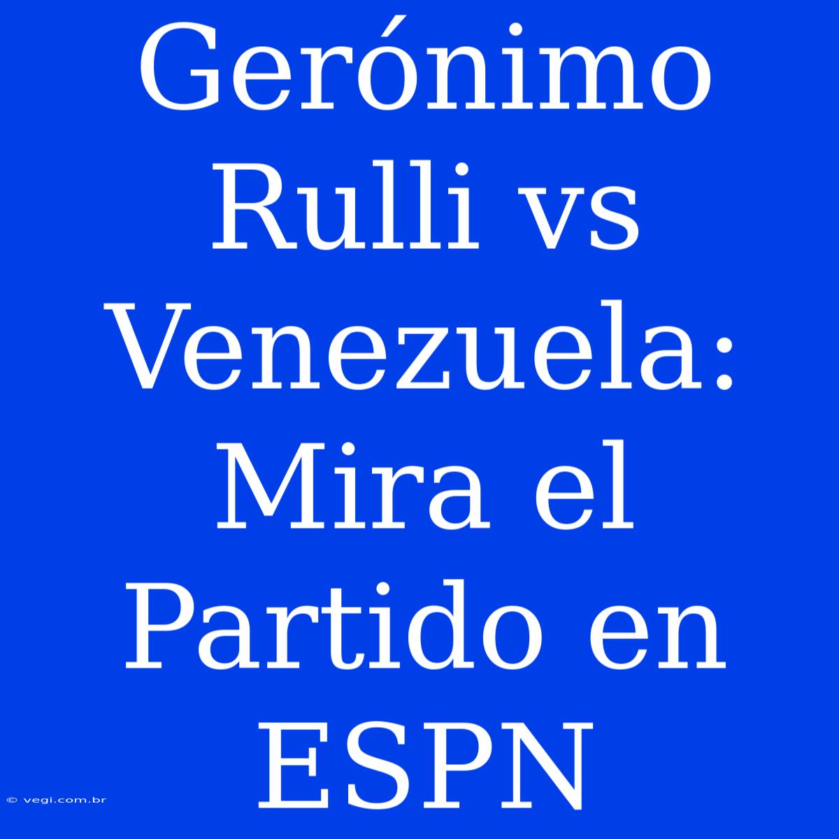 Gerónimo Rulli Vs Venezuela: Mira El Partido En ESPN