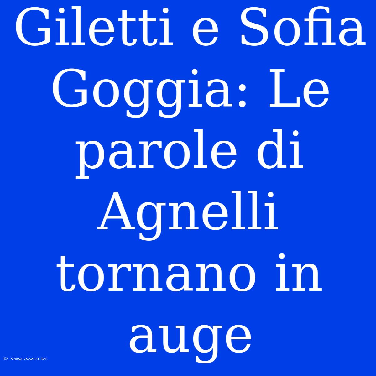 Giletti E Sofia Goggia: Le Parole Di Agnelli Tornano In Auge 