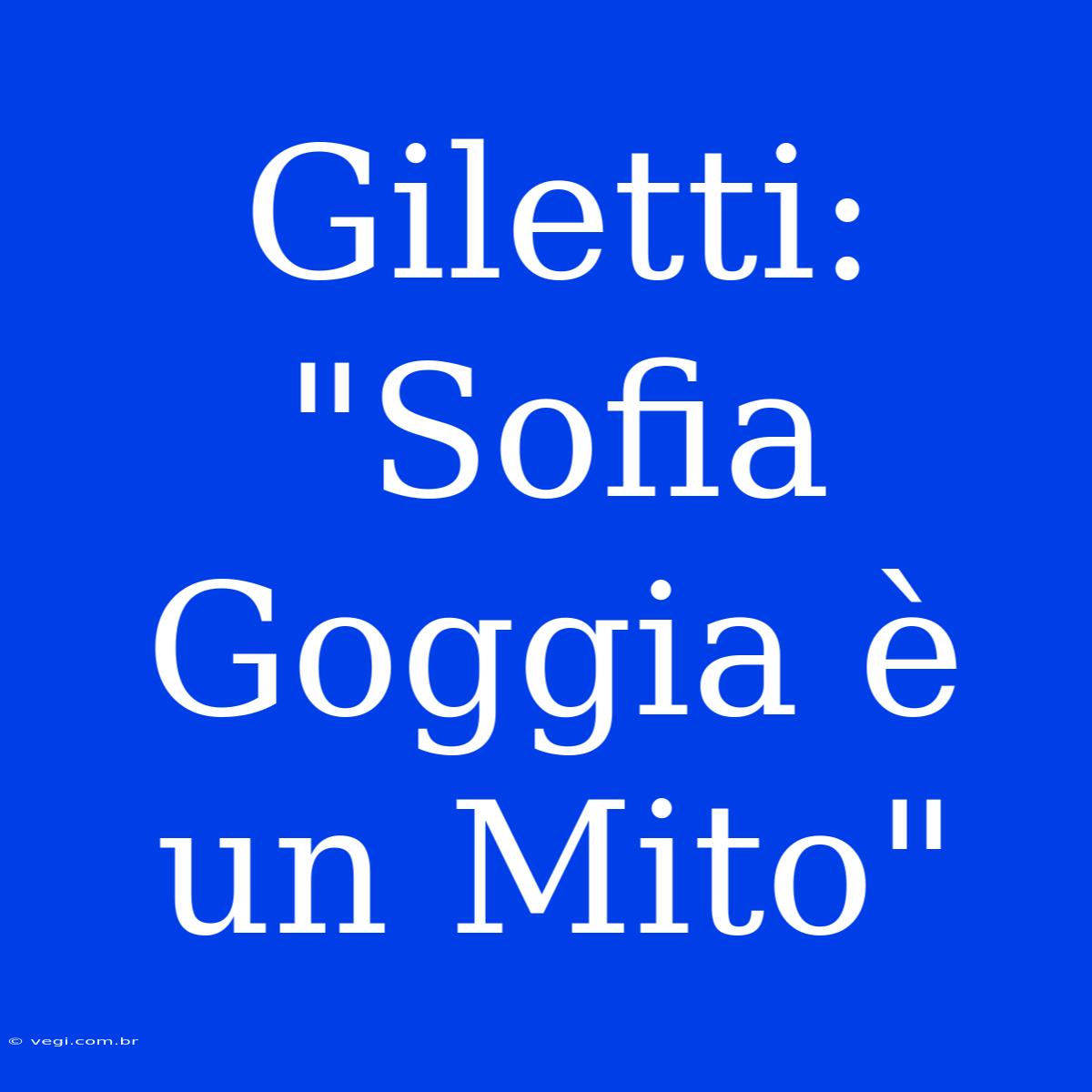 Giletti: 