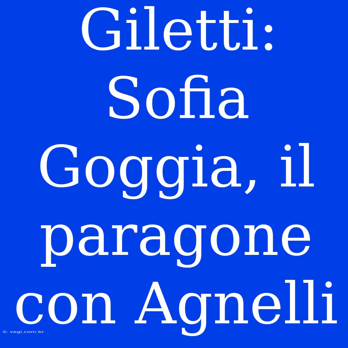 Giletti: Sofia Goggia, Il Paragone Con Agnelli