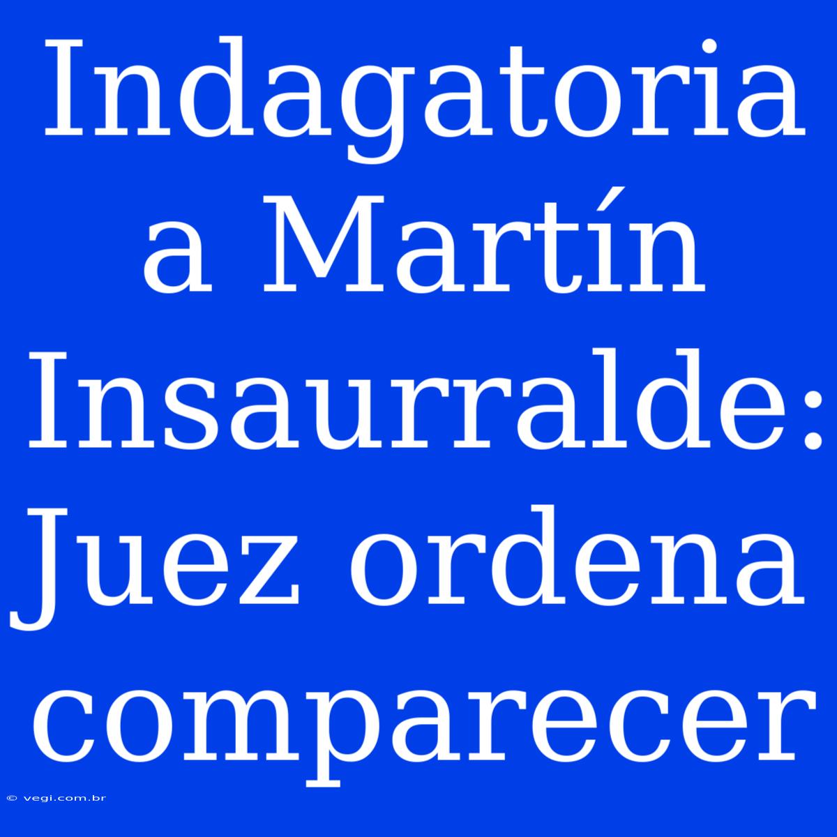 Indagatoria A Martín Insaurralde: Juez Ordena Comparecer