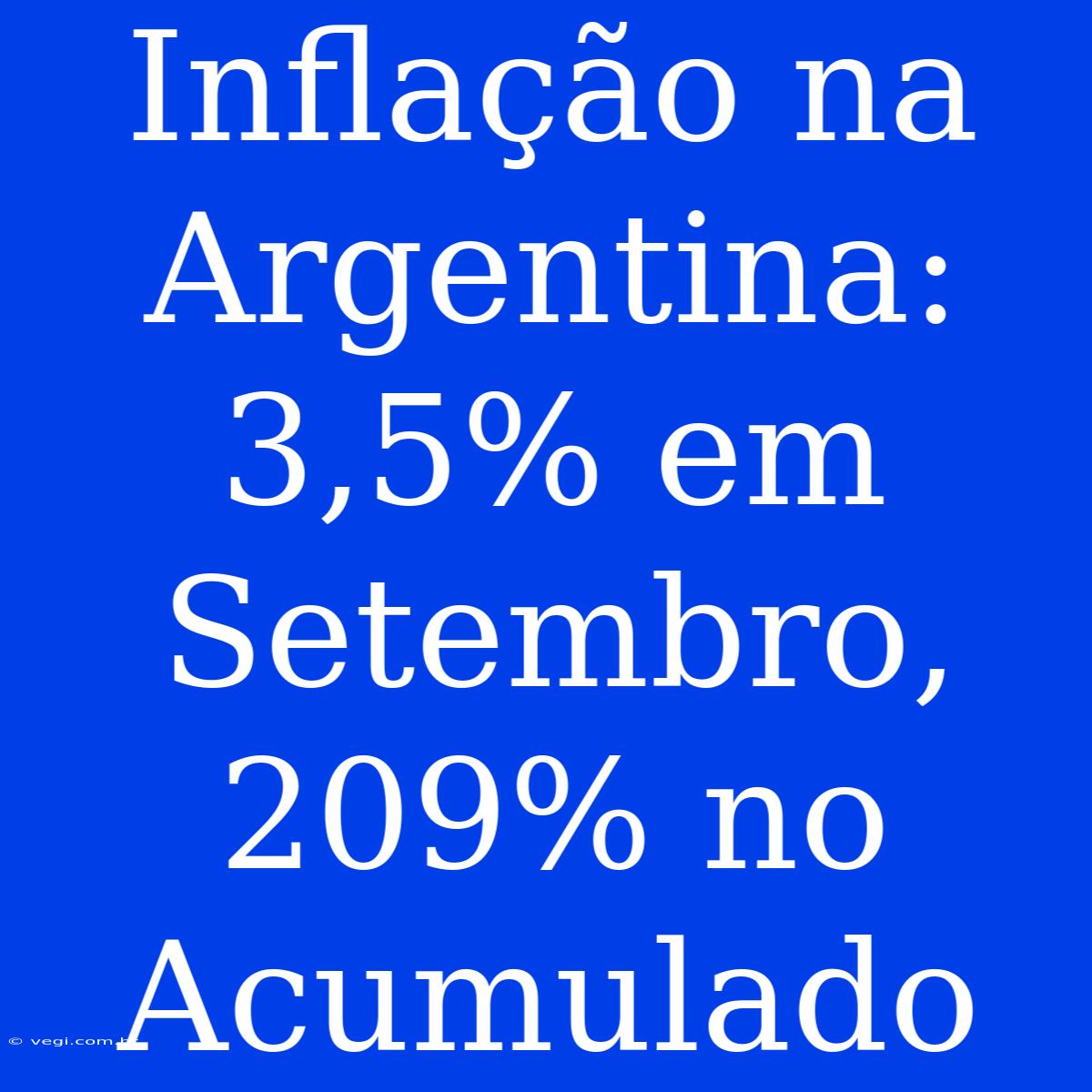 Inflação Na Argentina: 3,5% Em Setembro, 209% No Acumulado