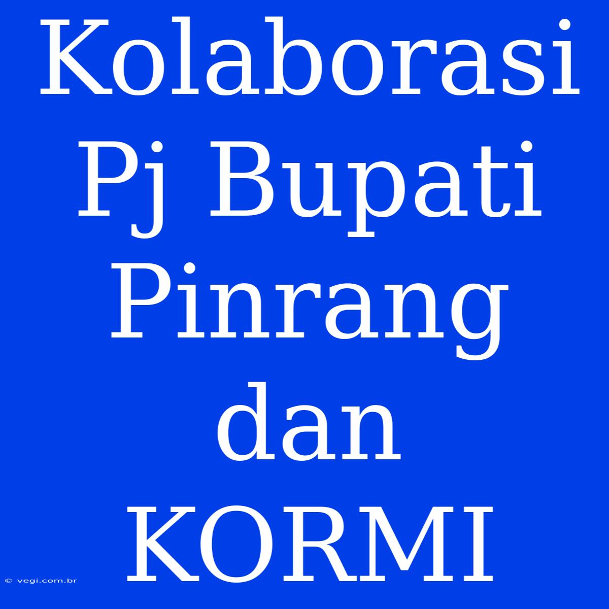 Kolaborasi Pj Bupati Pinrang Dan KORMI 