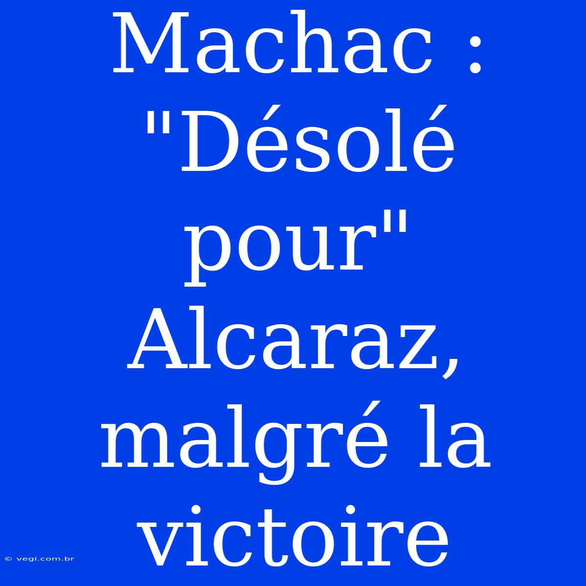 Machac : 