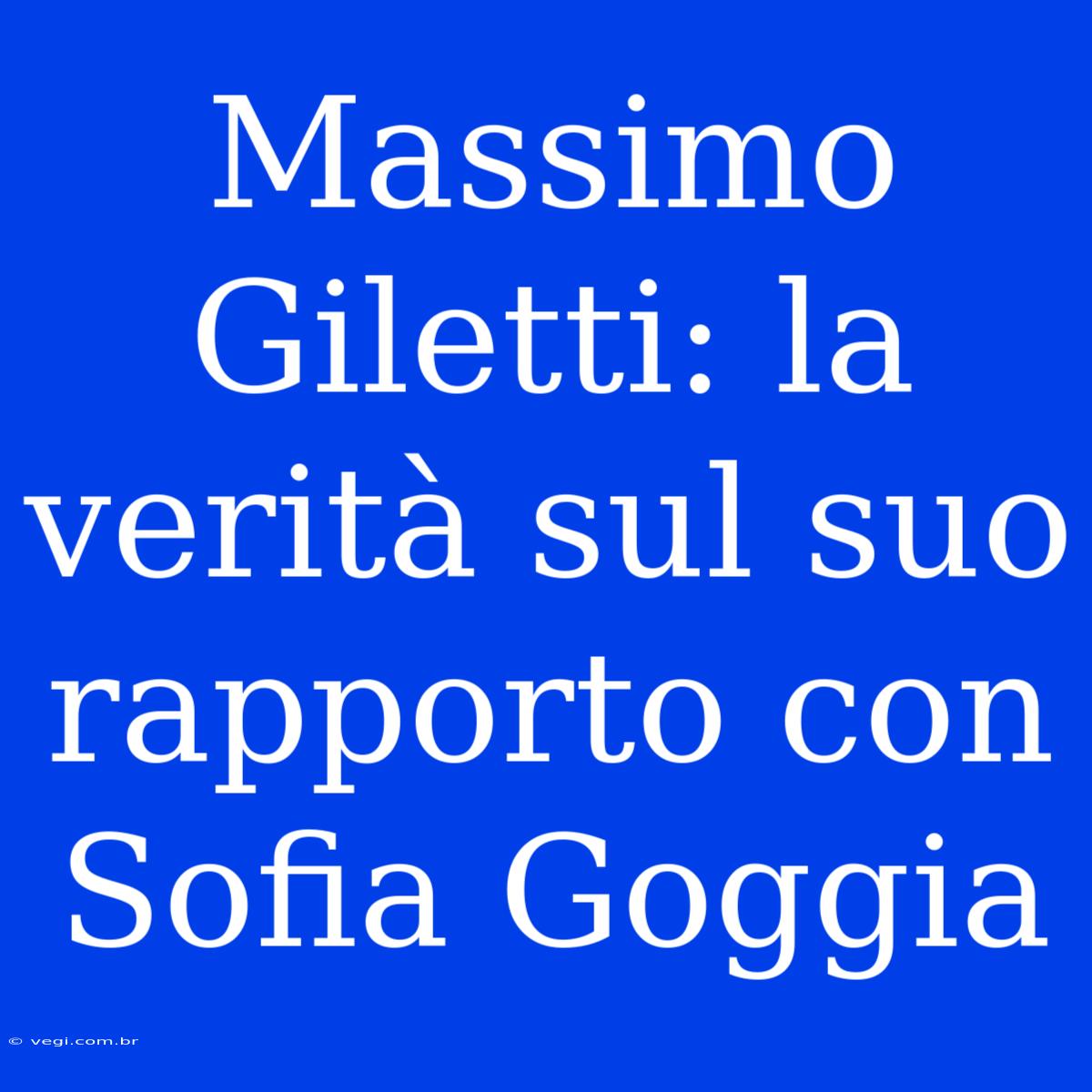 Massimo Giletti: La Verità Sul Suo Rapporto Con Sofia Goggia