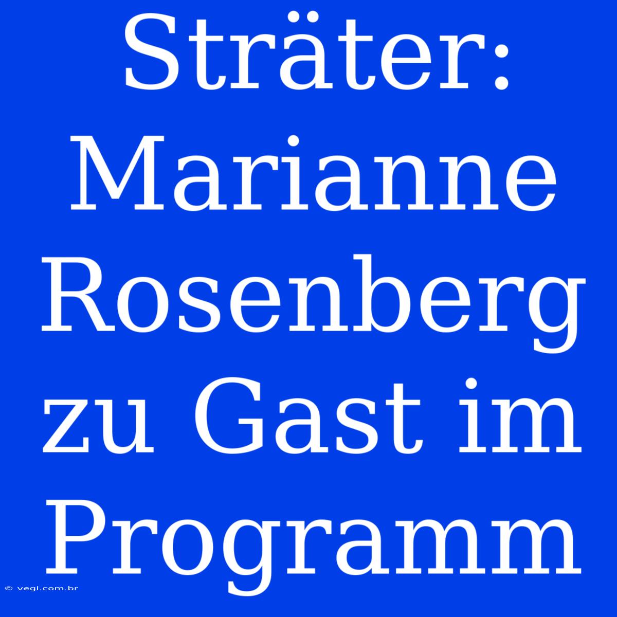 Sträter: Marianne Rosenberg Zu Gast Im Programm