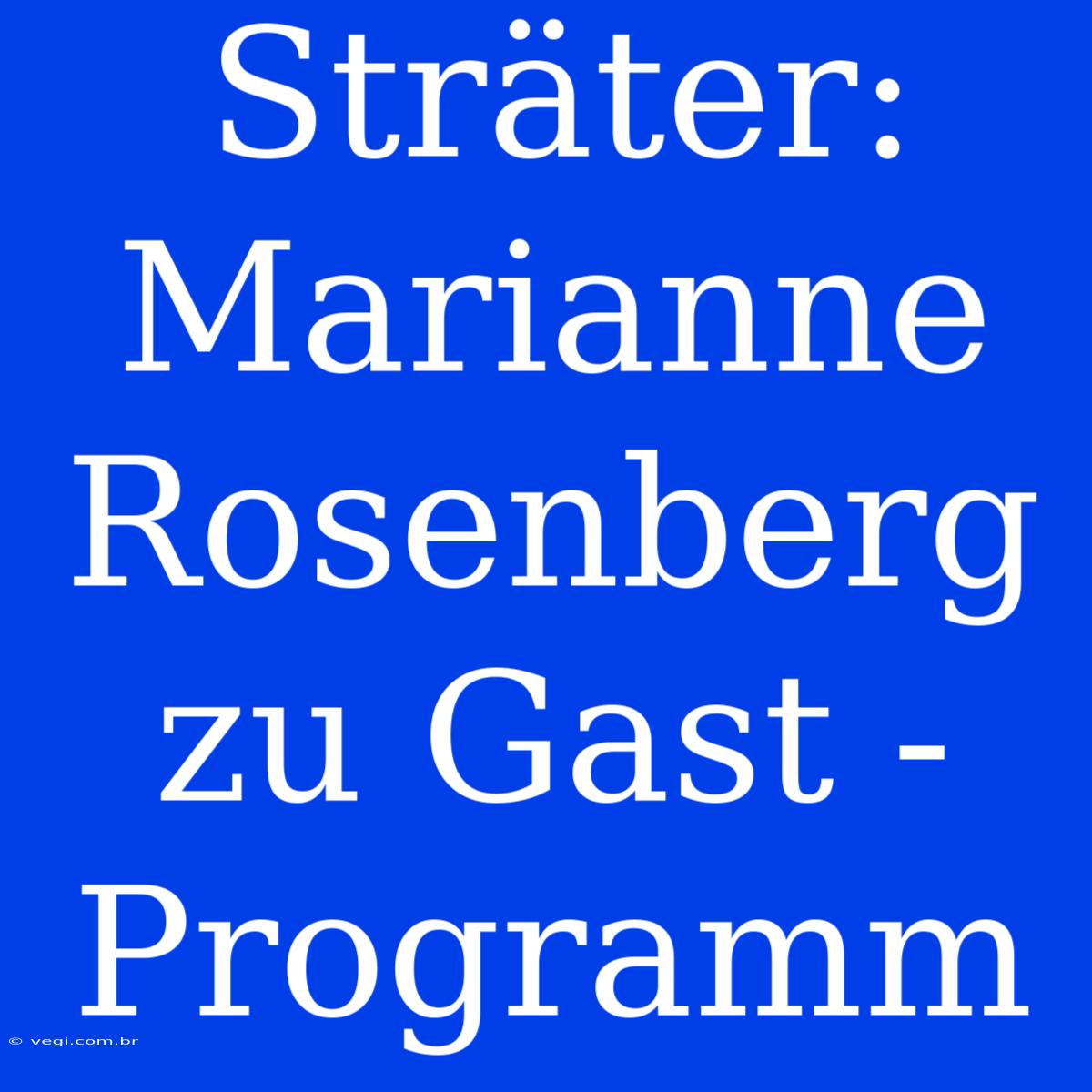 Sträter: Marianne Rosenberg Zu Gast - Programm