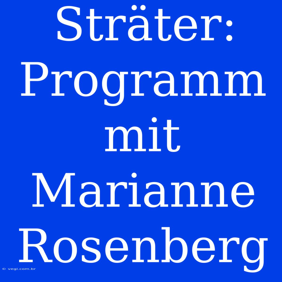 Sträter: Programm Mit Marianne Rosenberg