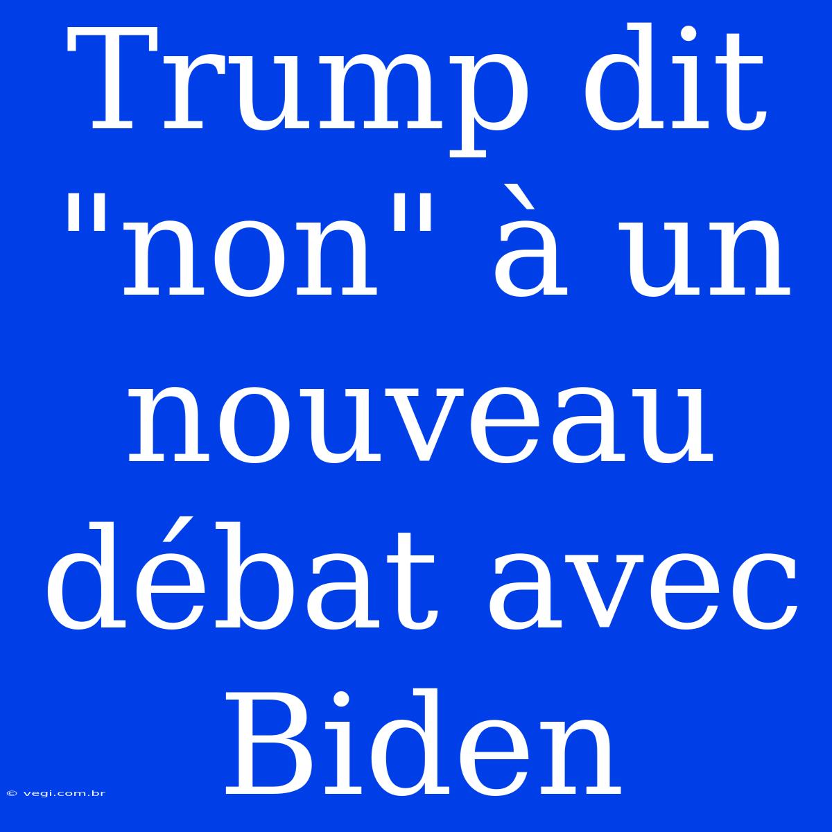 Trump Dit 